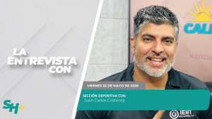 🗣️💬#LaSección Deportiva con Juan Carlos Cristerna. – 22 de mayo 2026.