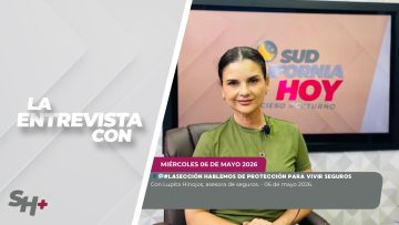 🗣️💬#LaSección Hablemos de Protección para Vivir Seguros con Lupita Hinojos. – 06 de mayo 2026.