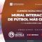 🔴⚽ En Vivo: Rumbo al Récord Guinness con el Mural Interactivo de Fútbol Más Grande