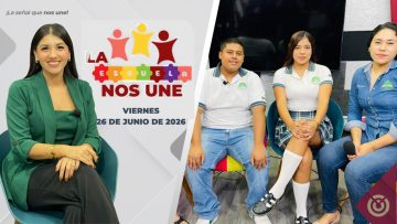 La Escuela Nos Une – 26 de junio 2026.