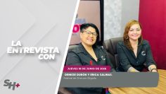 #LaEntrevista con Denisse Durón y Erica Salinas. – 18 de junio 2026.