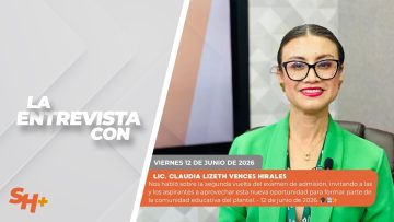 #LaEntrevista con Lic. Claudia Lizeth Vences Hirales. – 12 de junio de 2026. 🎓📚✨