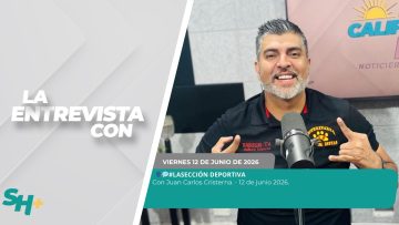 🗣️💬#LaSección Deportiva con Juan Carlos Cristerna. – 12 de junio 2026.
