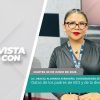 #LaEntrevista con la Lic. Araceli Alvarado Avendaño – 30 de junio 2026.