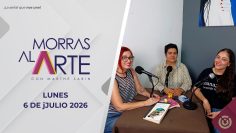 Morras al Arte. – 6 de julio 2026.