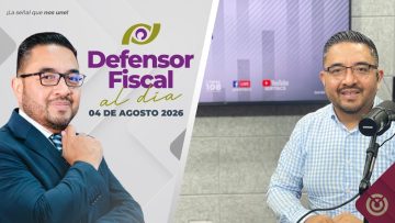 El Defensor Fiscal de PRODECON – 04 de agosto 2026.