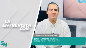 🗣️💬 #Entrevista con Jorge Humberto Bautista. – 03 de agosto 2026.