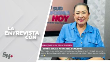 #LaEntrevista con Edith Aguilar, alcaldesa de Mulegé. – 26 de agosto de 2026. 🏛️✨