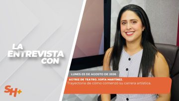🗣️💬 #LaEntrevista con la actriz de teatro, Sofía Martínez. – 03 de agosto 2026.