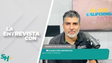 🗣️💬#LaSección Deportiva con Juan Carlos Cristerna. – 21 de agosto de 2026.