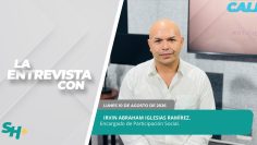 🗣️ #LaSección El Medio Ambiente nos Une con Irvin Abraham Iglesias Ramírez – 10 de agosto 2026.
