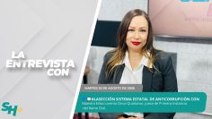 🗣️💬#LaSección Sistema Estatal de Anticorrupción con Mtra. Erika Lorenia Cinco Quintanar. – 25/08/26