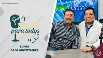 Salud Para Todos – 03 de agosto 2026.