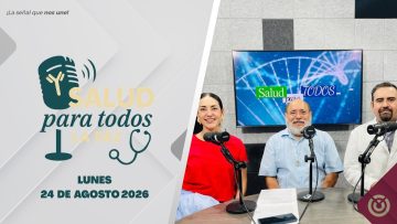 Salud Para Todos – 24 de agosto 2026.