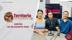 Territorio en Movimiento – 06 de agosto 2026.