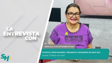 🗣️💬 #Entrevista con Patricia López Navarro, Presidenta Honoraria de SEDIF BCS. – 23/09/2026.