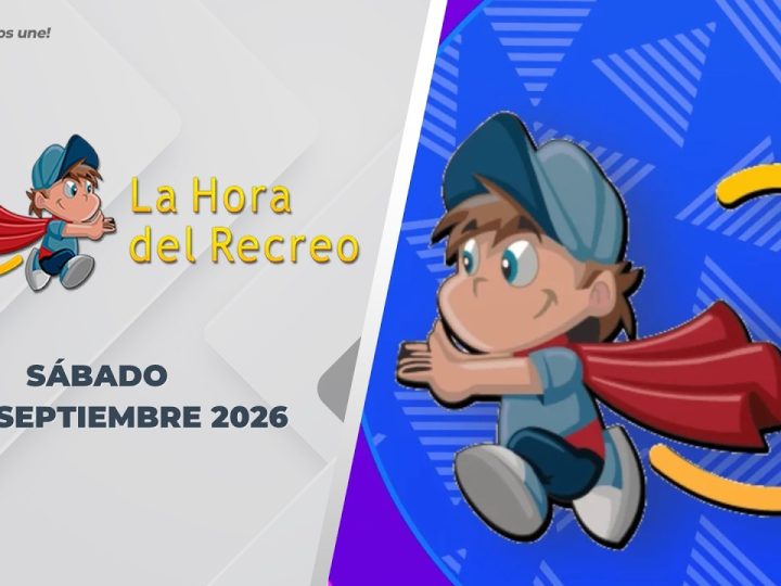La Hora del Recreo – 12 de septiembre de 2026.