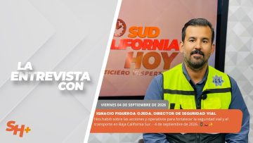 #LaEntrevista con Ignacio Figueroa Ojeda, Director de Seguridad Vial.  – 4 de septiembre de 2026.