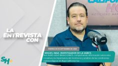 #LaEntrevista con Miguel Imaz, investigador de la UABCS. – 4 de septiembre de 2026. 🌦️🌎✨