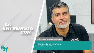 #LaSección Deportiva con Juan Carlos Cristerna. – 23 de septiembre de 2026.