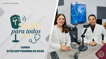 Salud Para Todos. – 07 de septiembre 2026.