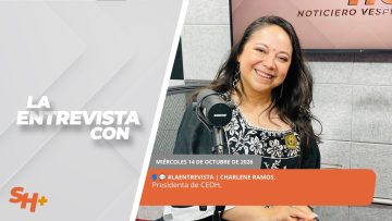 #LaEntrevista | Charlene Ramos. Presidenta de CEDH. – 14 de octubre 2026.