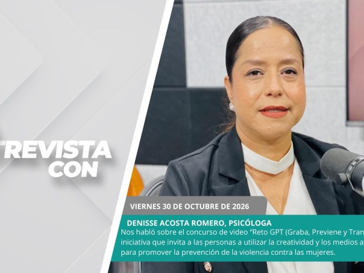 #LaEntrevista con Denisse Acosta Romero.  – 30 de octubre de 2026. 🎥💜✨