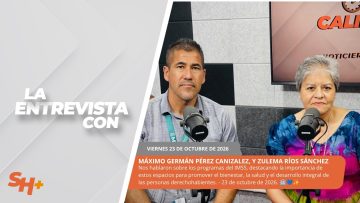 #LaEntrevista con Máximo Germán Pérez Canizalez y Eustolia Zulema Ríos. – 23 de octubre de 2026. 🏥💙✨
