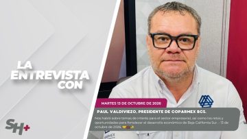 #LaEntrevista con Paul Valdiviezo, presidente de COPARMEX BCS. – 13 de octubre de 2026. 🤝💼✨